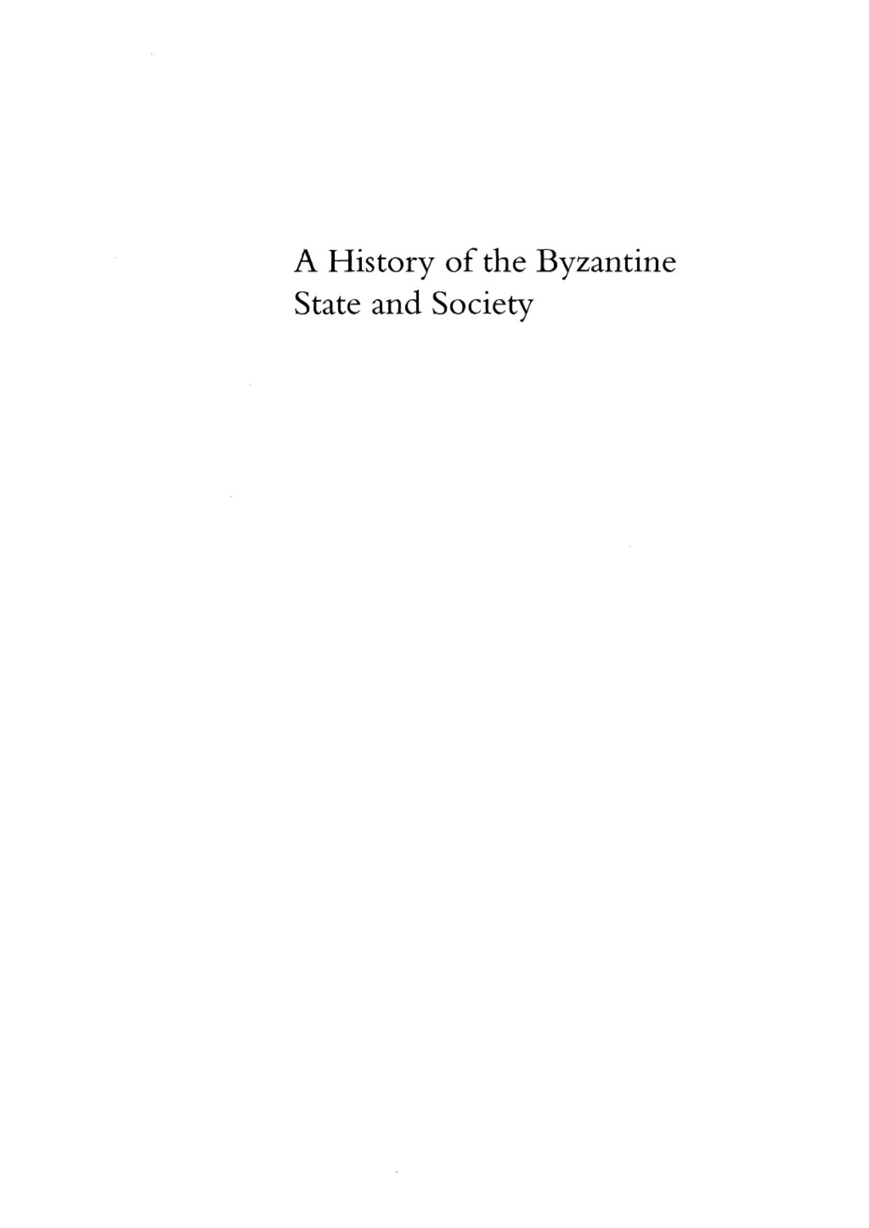 A History of the Byzantine State and Society by Warren Treadgold