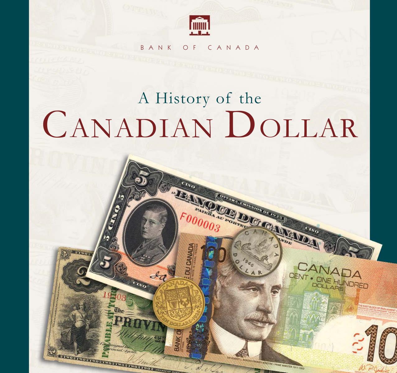 A History of the Canadian Dollar by James Powell