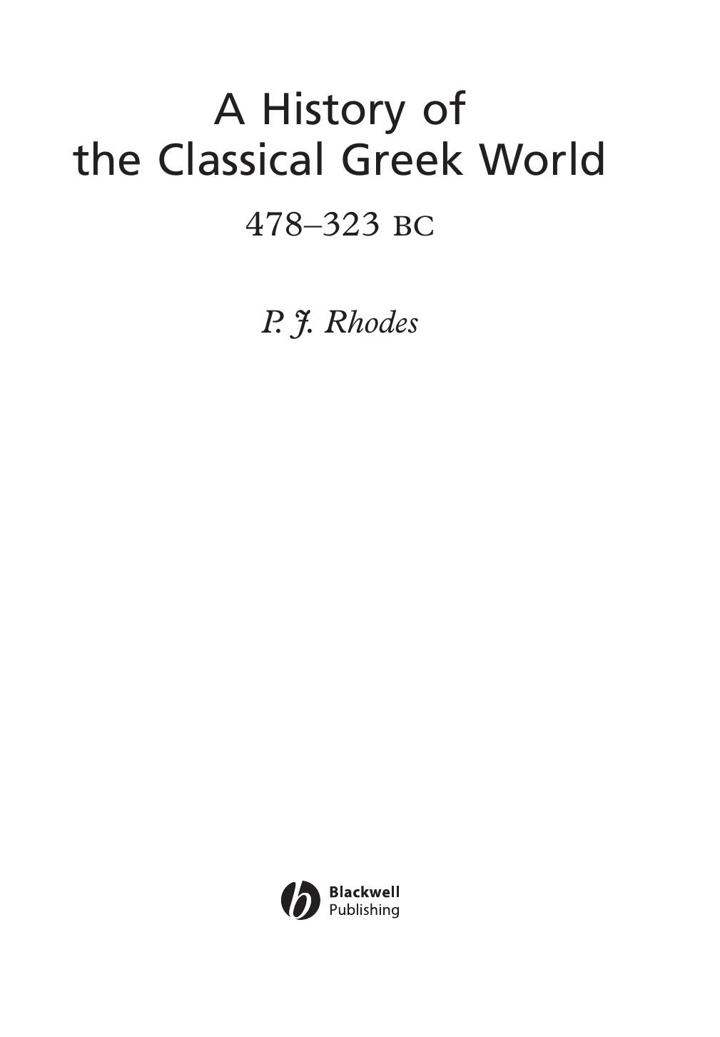 A History of the Classical Greek World, 478 - 323 BC (Repost) by P. J. Rhodes
