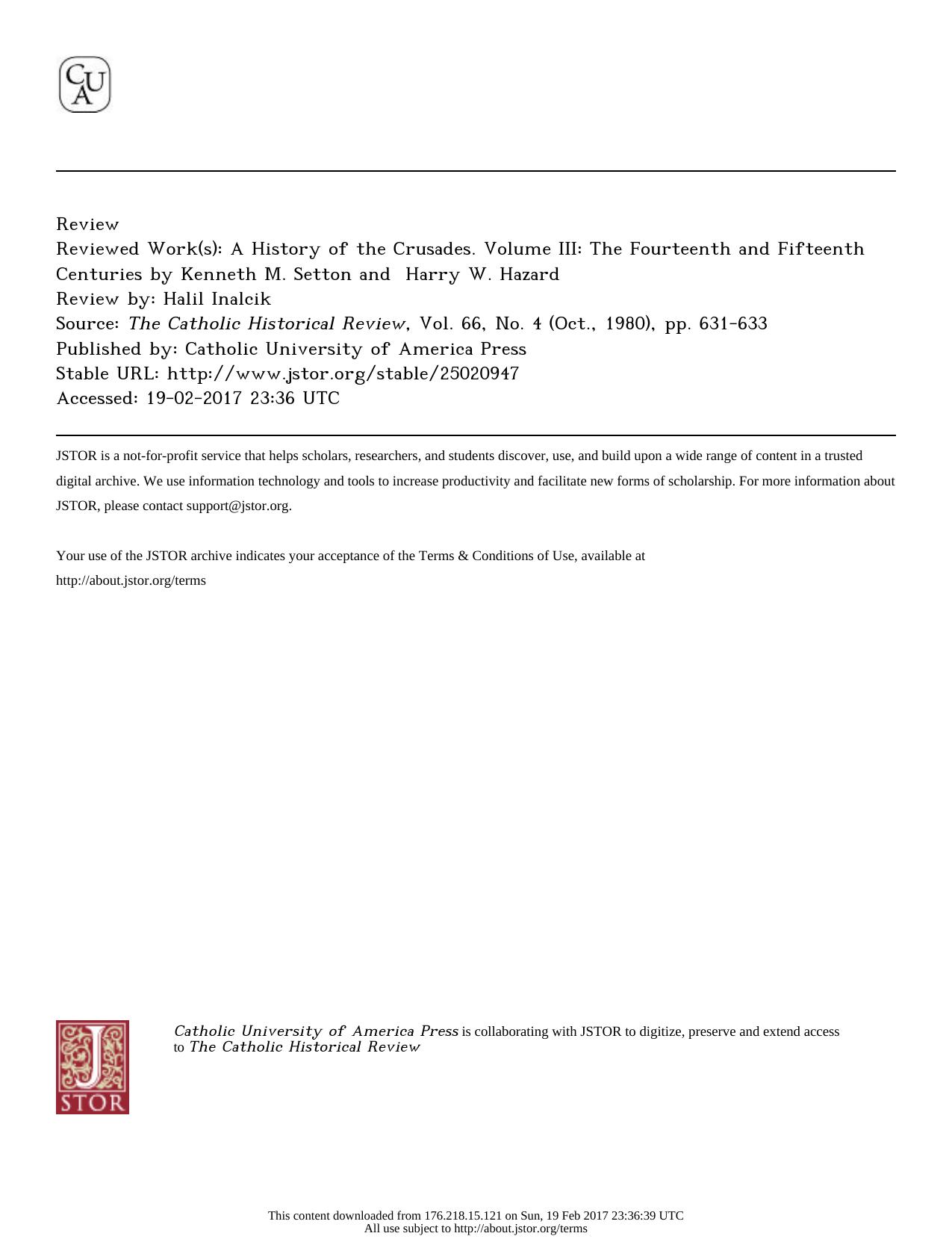 A History of the Crusades Volume III The Fourteenth and Fifteenth Centuries by Kenneth M. Setton, Harry W. Hazard by Halil İnalcık