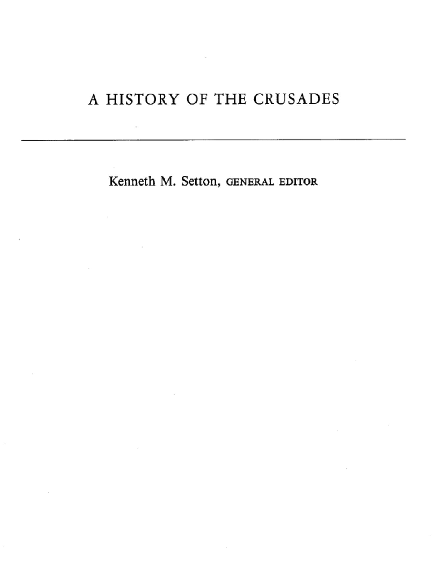 A History of the Crusades, Volume VI: The Impact of the Crusades on Europe by Kenneth M. Setton Harry W. Hazard Norman P. Zacour