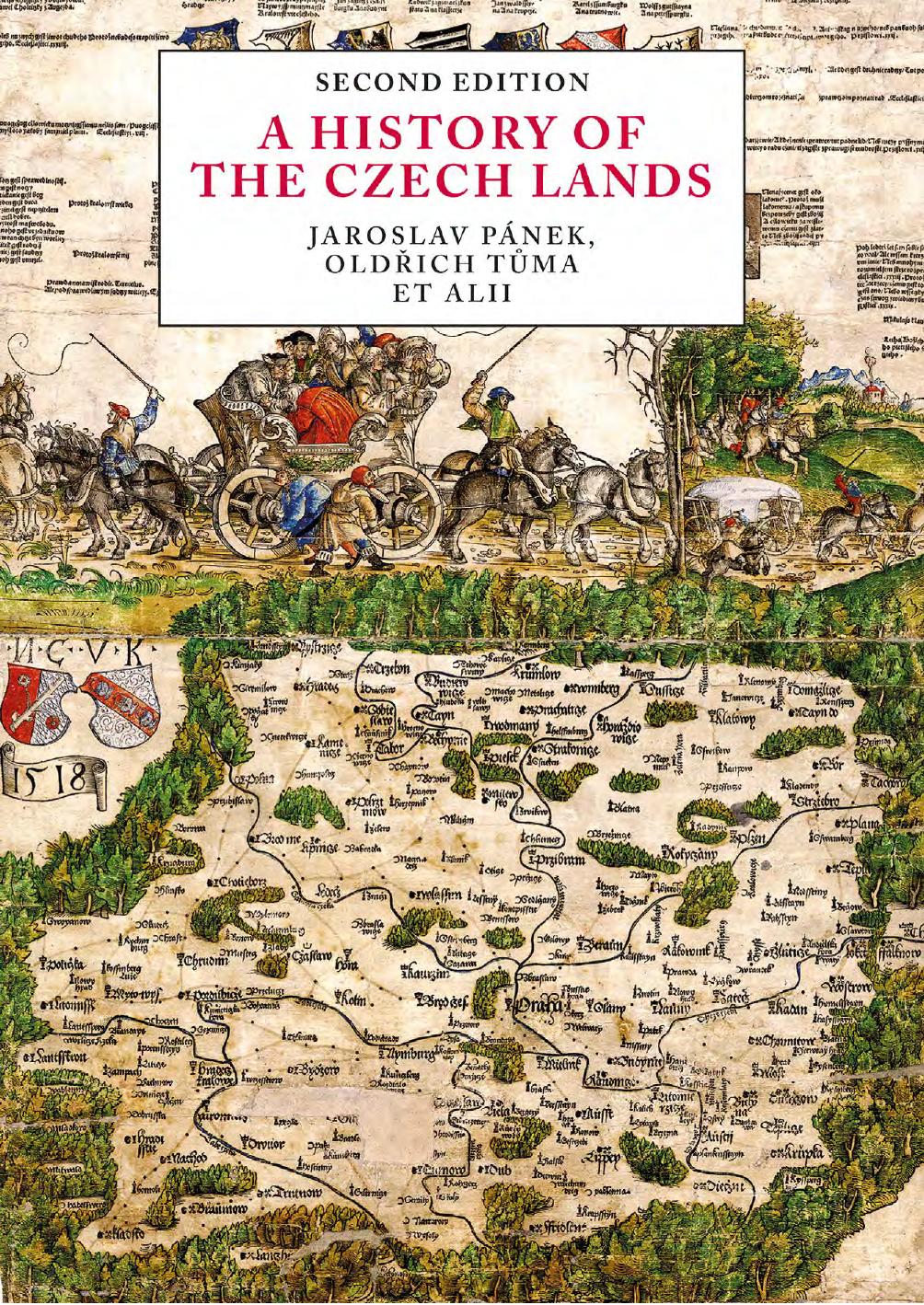 A History of the Czech Lands by Jaroslav Pánek; Oldřich Tůma