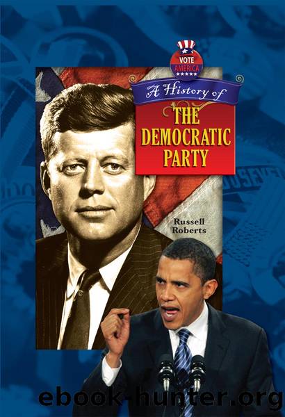 A History of the Democratic Party by Russell Roberts