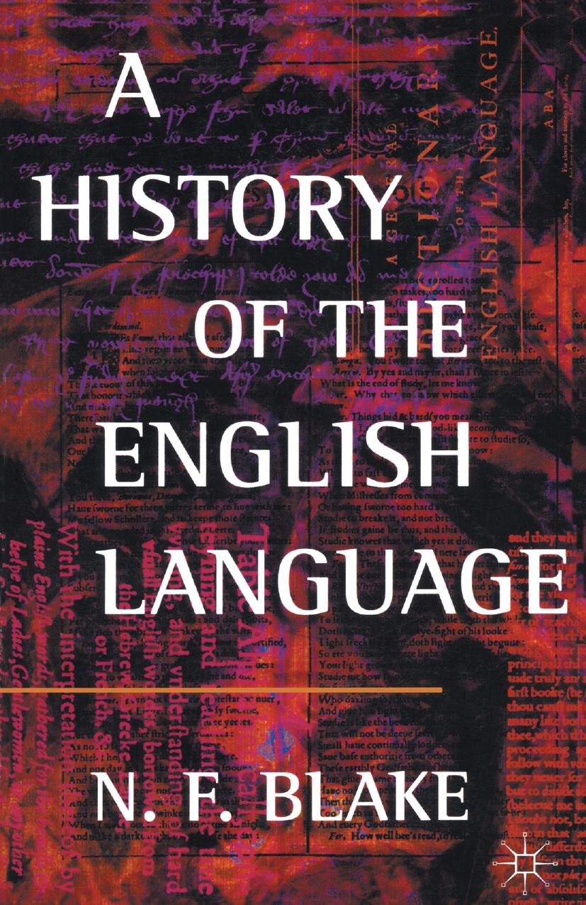 A History of the English Language by N. F. Blake (auth.)