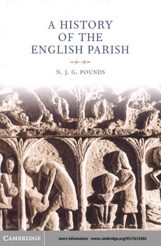 A History of the English Parish: The Culture of Religion from Augustine to Victoria by N. J. G. Pounds