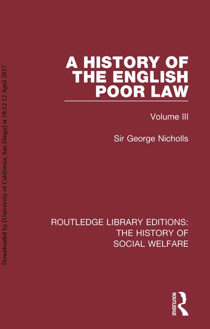 A History of the English Poor Law (Volume III) by George Nicholls