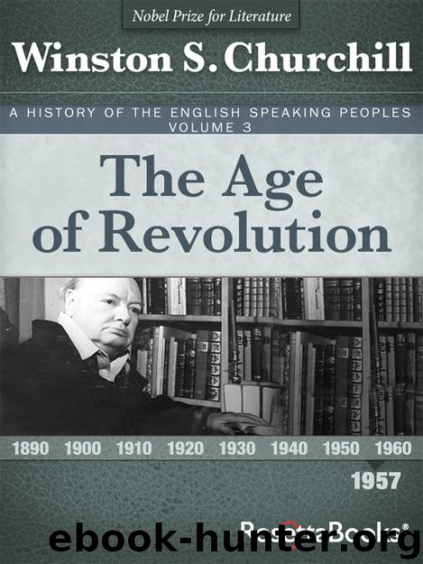 A History of the English-Speaking Peoples Vol. 3 by Winston S. Churchill