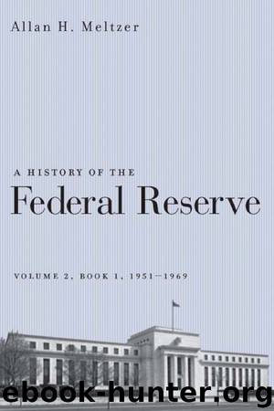 A History of the Federal Reserve, Volume 2 by Allan H. Meltzer