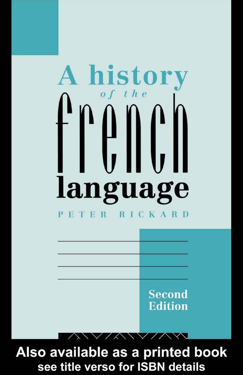 A History of the French Language by Peter Rickard
