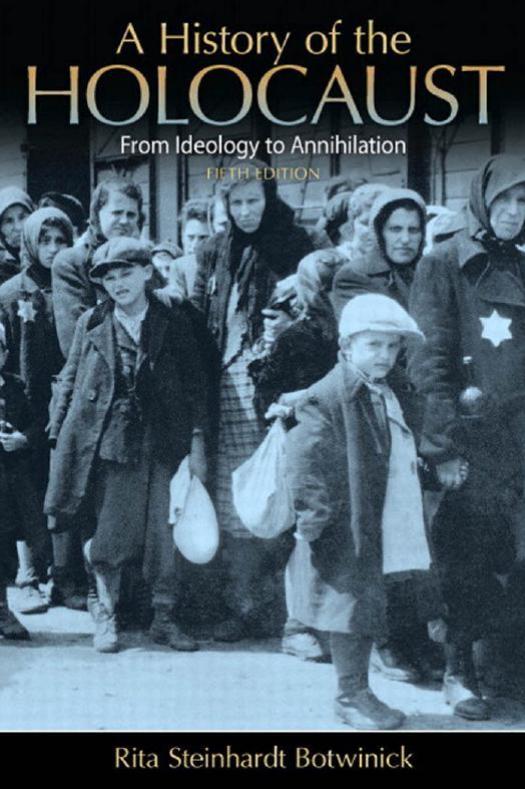 A History of the Holocaust: From Ideology to Annihilation (5th Edition) (Repost) by Unknow