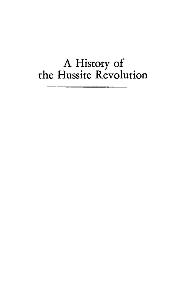 A History of the Hussite Revolution by Howard Kaminsky
