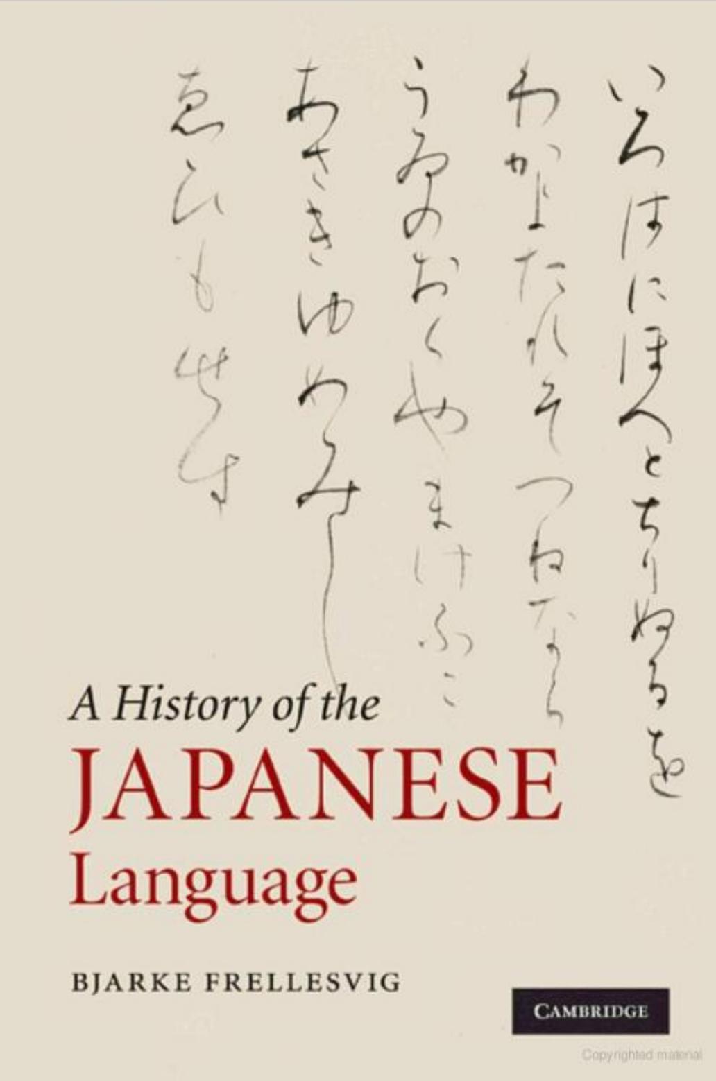 A History of the Japanese Language by Bjarke Frellesvig