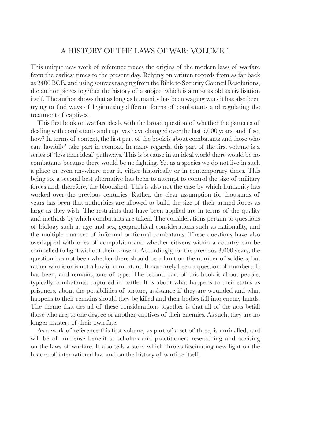 A History of the Laws of War, Volume 1: The Customs and Laws of War with Regards to Combatants and Captives by Alexander Gillespie