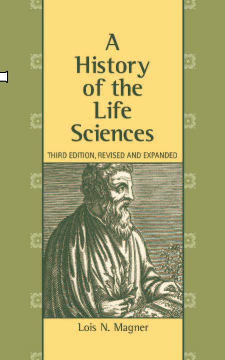 A History of the Life Sciences, Revised and Expanded by MAGNER