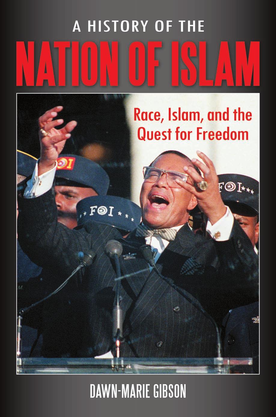A History of the Nation of Islam by Gibson Dawn-Marie