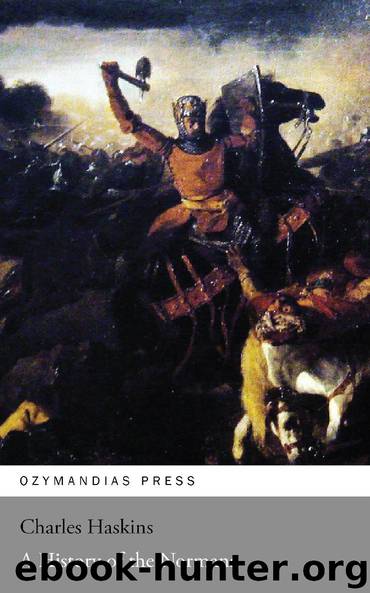 A History of the Normans by Charles Haskins