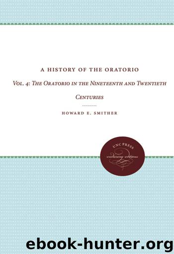 A History of the Oratorio by howard e. smither