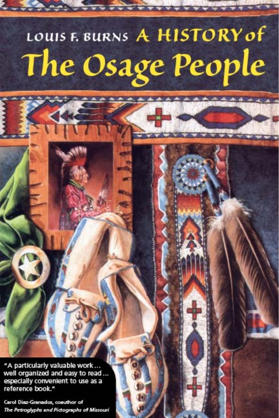 A History of the Osage People by Louis F. Burns