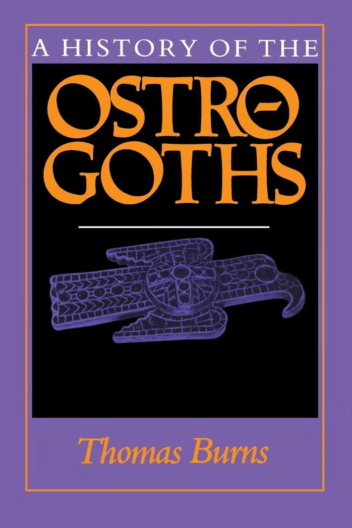 A History of the Ostrogoths by Thomas S. Burns