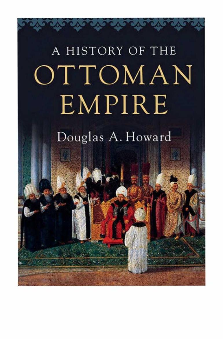 A History of the Ottoman Empire by Douglas A. Howard