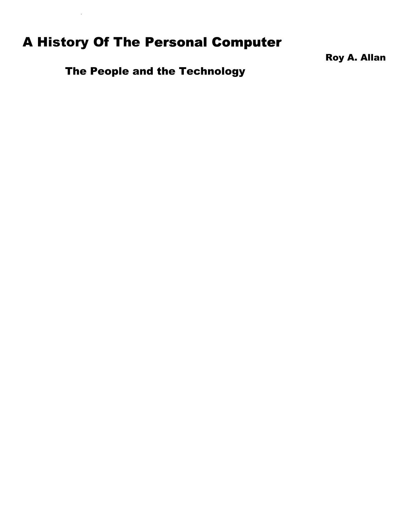 A History of the Personal Computer: The People and the Technology by Roy A. Allan