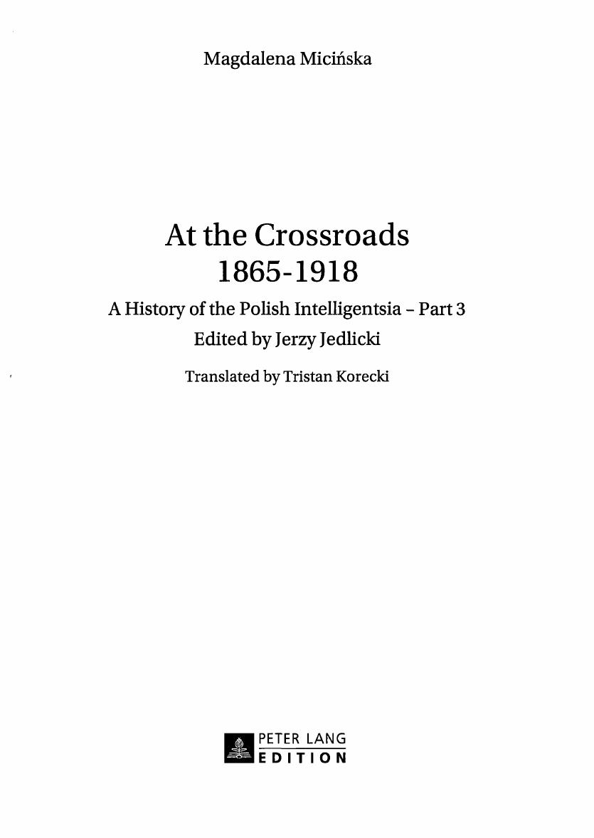 A History of the Polish Intelligentsia, vol.3 - At the crossroads: 1865-1918 by Micińska Magdalena