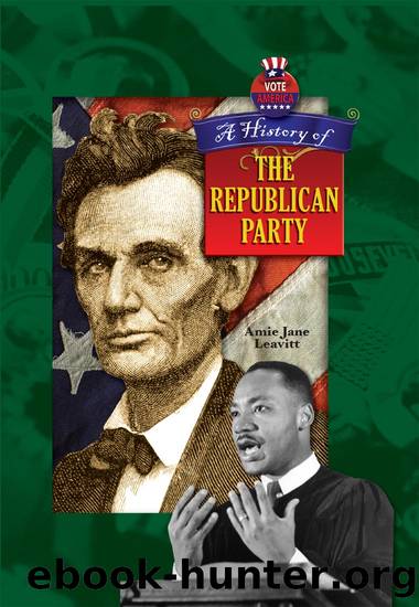 A History of the Republican Party by Amie Jane Leavitt