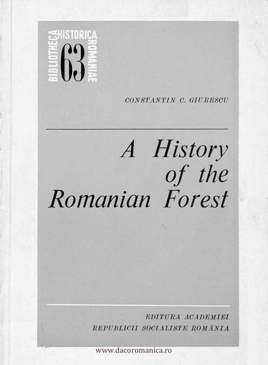A History of the Romanian Forest by Constantin C. Giurescu