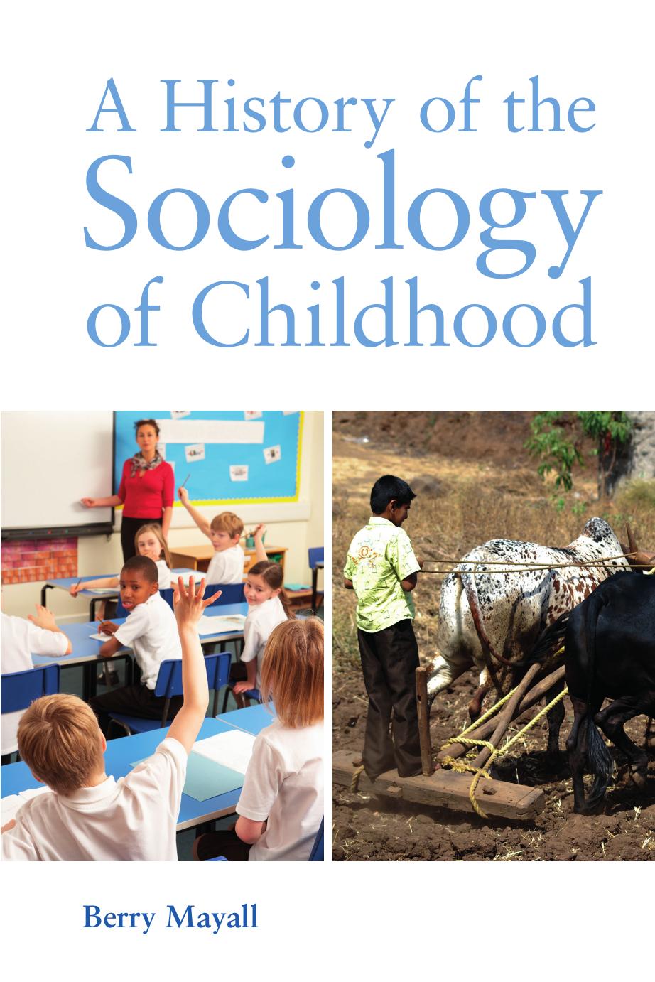 A History of the Sociology of Childhood (repost) by Berry Mayall