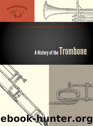 A History of the Trombone by Guion David M.;