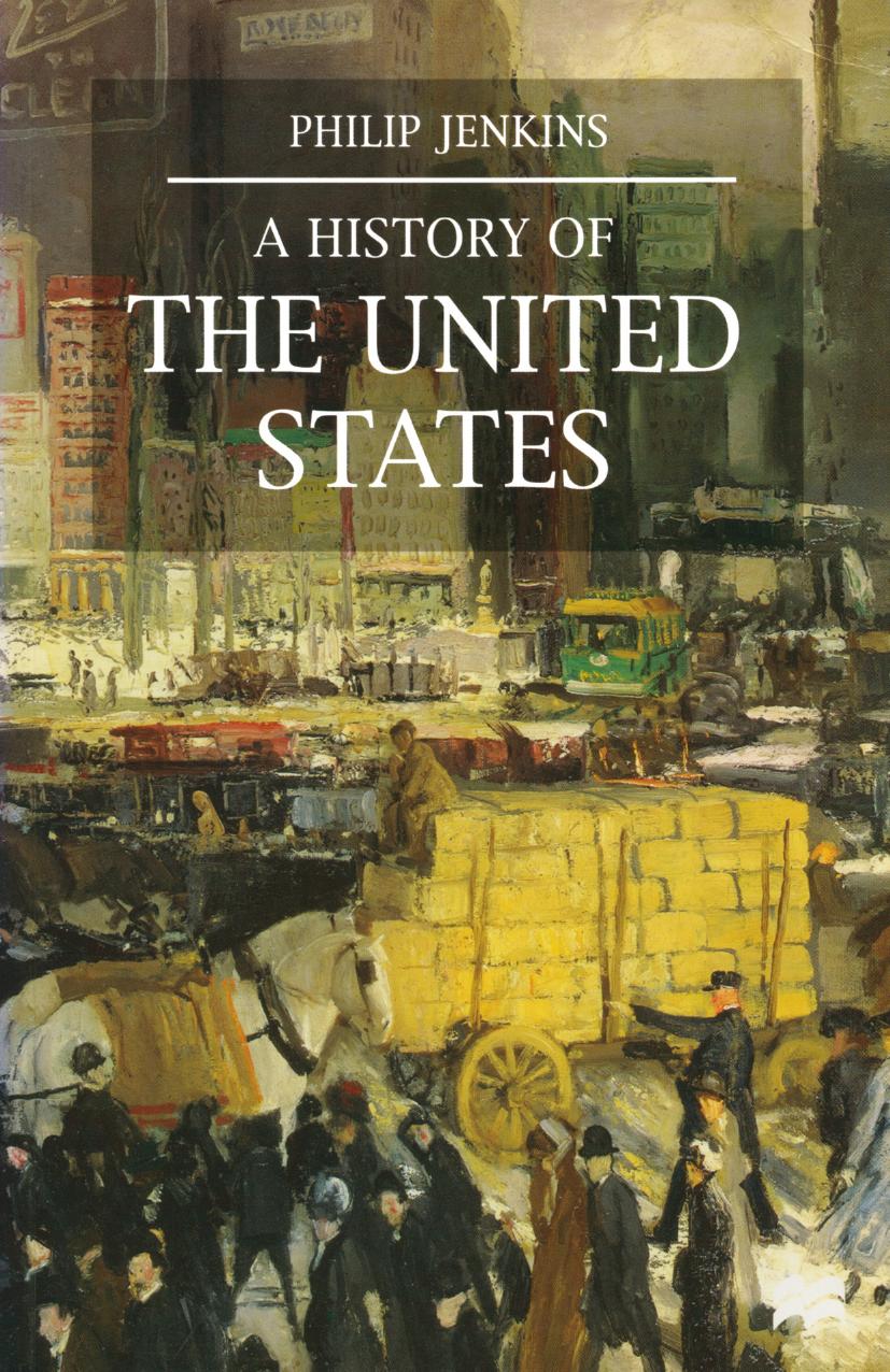 A History of the United States by Philip Jenkins (auth.)