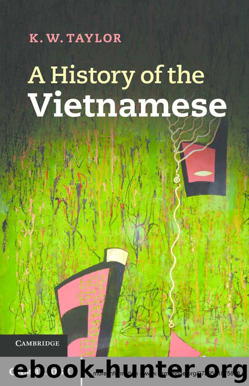 A History of the Vietnamese (Cambridge Concise Histories) by K. W. Taylor
