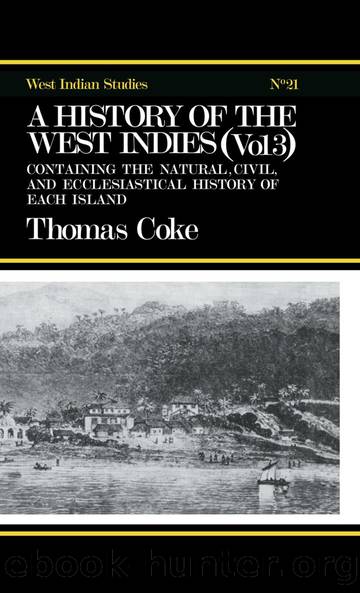 A History of the West Indies by Thomas Coke