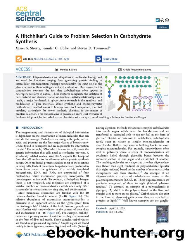 A Hitchhikerâs Guide to Problem Selection in Carbohydrate Synthesis by Xavier S. Streety & Jennifer C. Obike & Steven D. Townsend (ORCID: g/0000-0001-5362-7235)