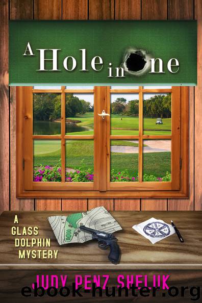 A Hole in One: A Glass Dolphin Mystery by Judy Penz Sheluk