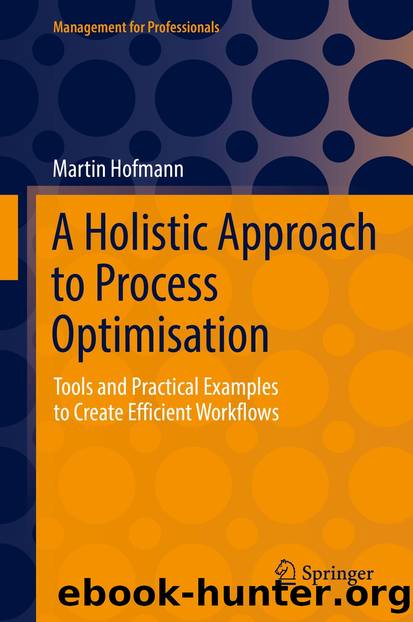 A Holistic Approach to Process Optimisation by Martin Hofmann