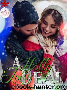 A Holly Jolly Deal: A Best Friends to Lovers Holiday Romance (A Forever Safe Christmas Book 12) by Ember Flint