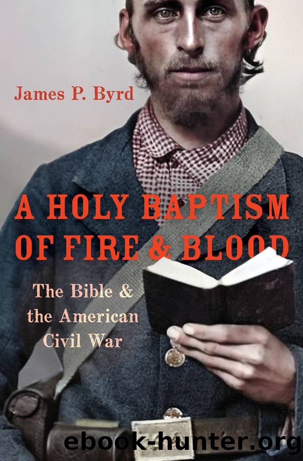 A Holy Baptism of Fire and Blood by James P. Byrd