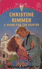 A Home For The Hunter (The Jones Gang #4) by Christine Rimmer