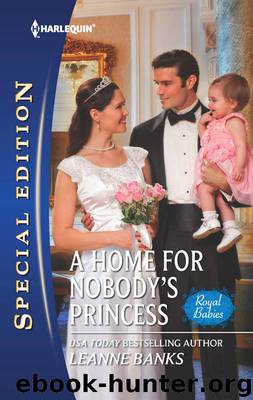 A Home for Nobody's Princess by Leanne Banks