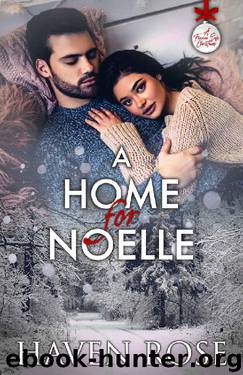 A Home for Noelle: (It's Complicated #1) (A Forever Safe Christmas Book 17) by Haven Rose
