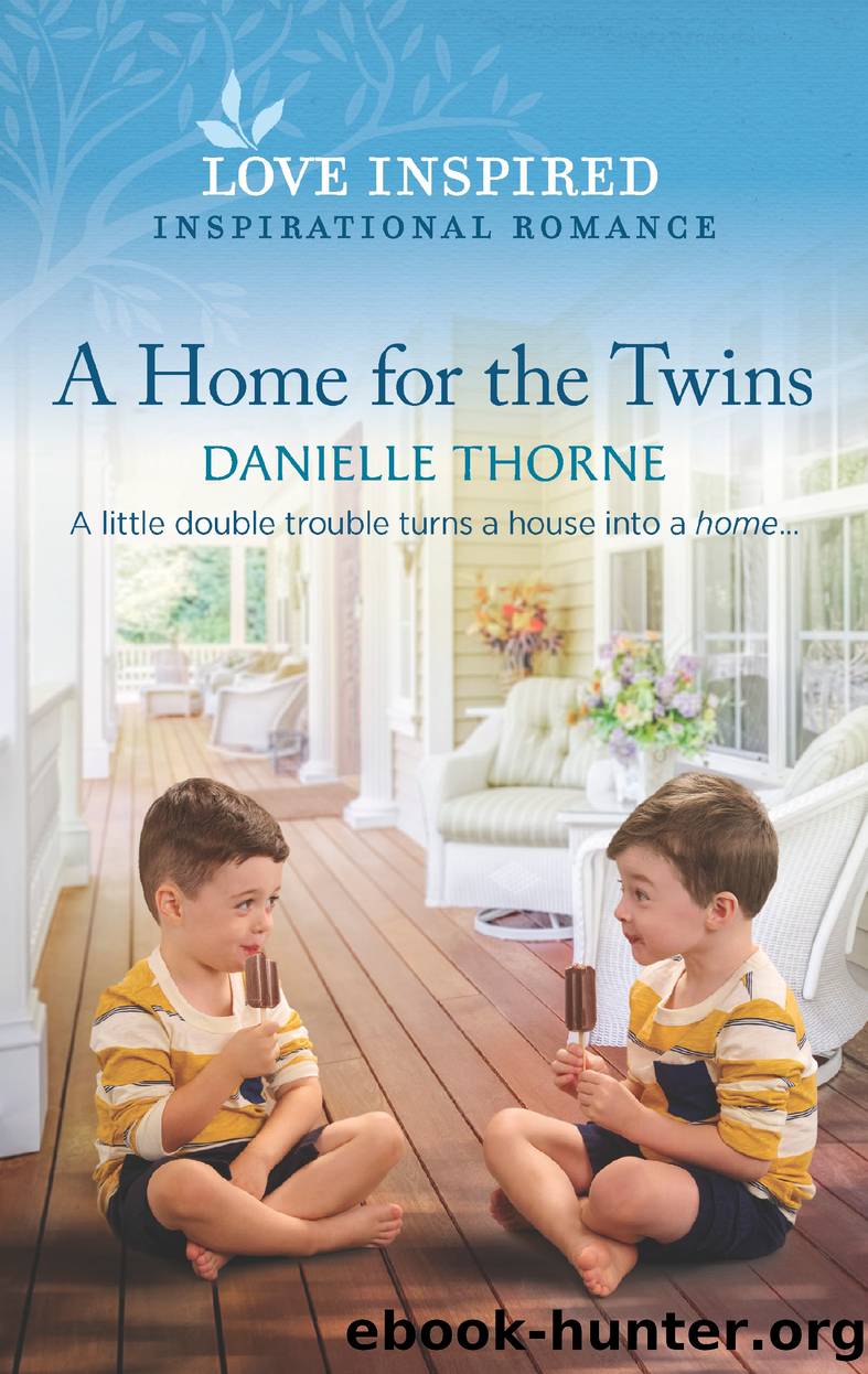 A Home for the Twins by Danielle Thorne