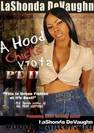 A Hood Chicks Story pt 2 by DeVaughn LaShonda