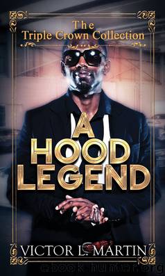 A Hood Legend by Victor L. Martin