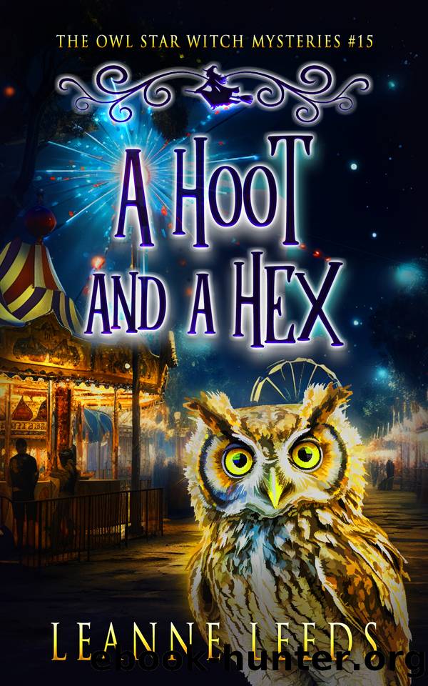 A Hoot and A Hex (The Owl Star Witch Mysteries Book 15) by Leanne Leeds