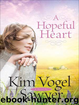 A Hopeful Heart by Kim Vogel Sawyer