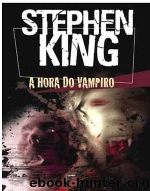 A Hora do Vampiro by Stephen King