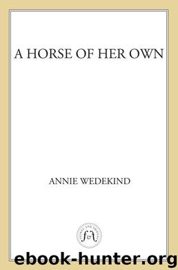 A Horse of Her Own by Annie Wedekind