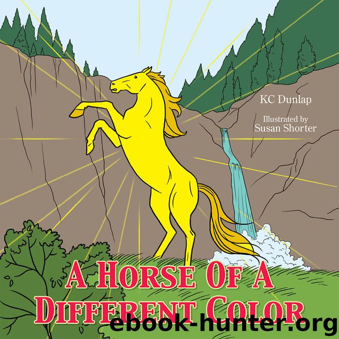 A Horse of a Different Color by kc dunlap