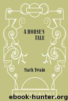 A Horse's Tale by Mark Twain